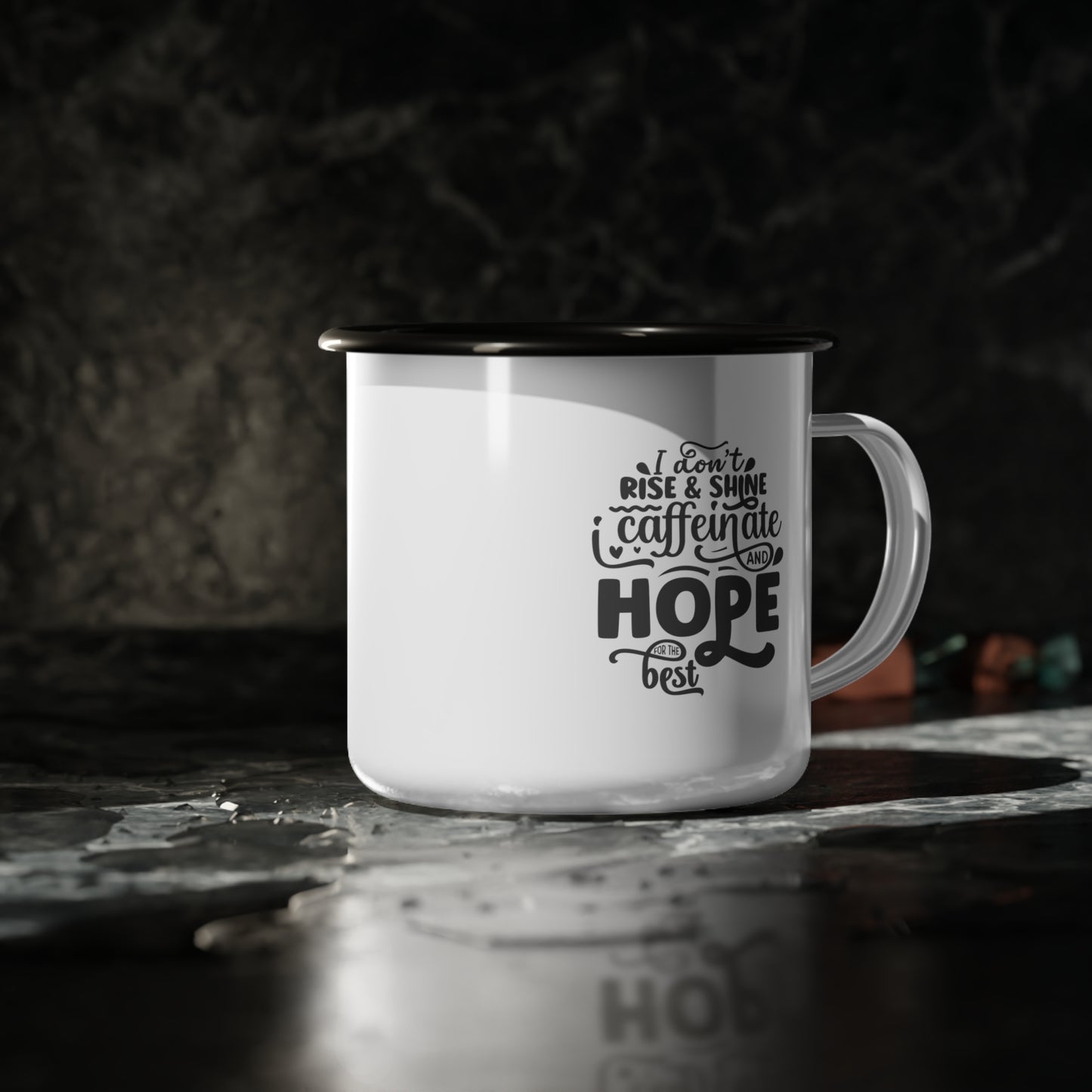 I Don't Rise and Shine Mug, Enamel Camp Cup