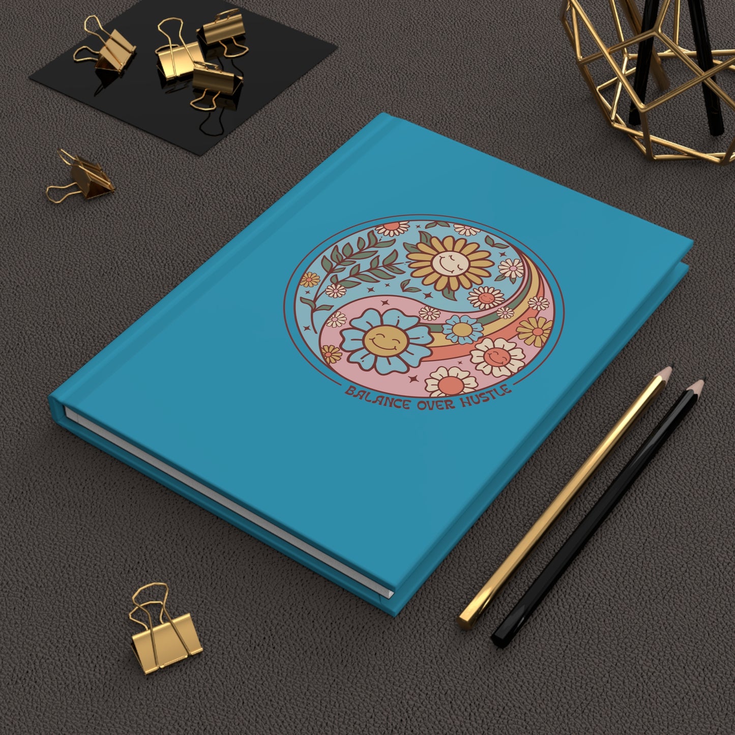 Balance Over Hustle Hardcover Journal Matte, Lined Pages