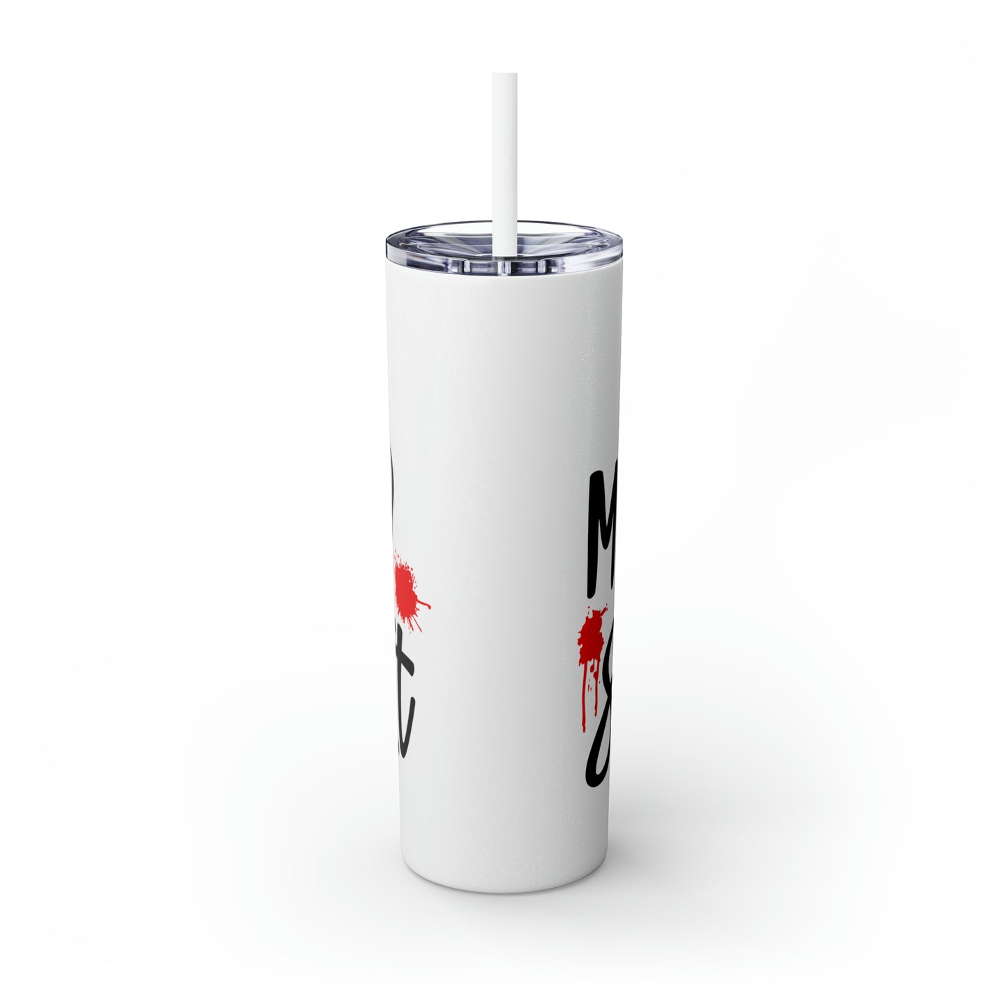 Got A Mystery Skinny Tumbler with Straw, 20oz