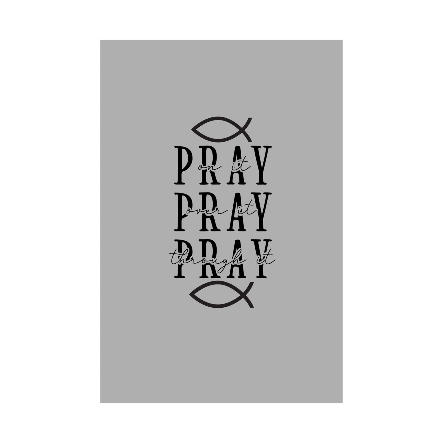 Pray Inspirational Poster, Matte Vertical