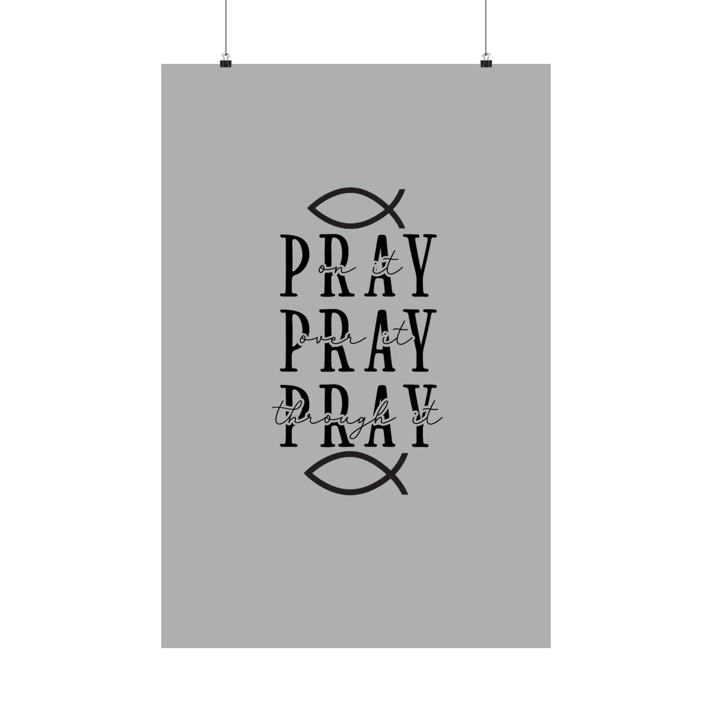 Pray Inspirational Poster, Matte Vertical