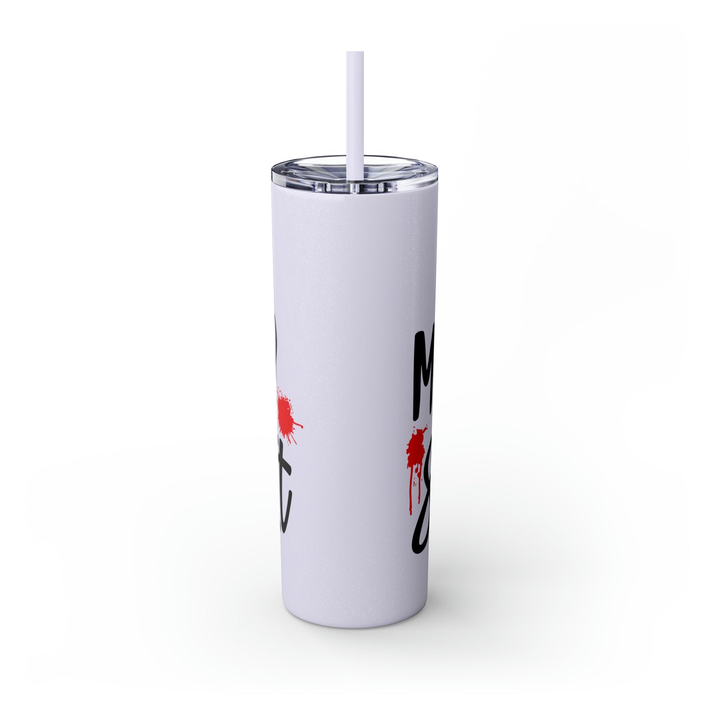 Got A Mystery Skinny Tumbler with Straw, 20oz
