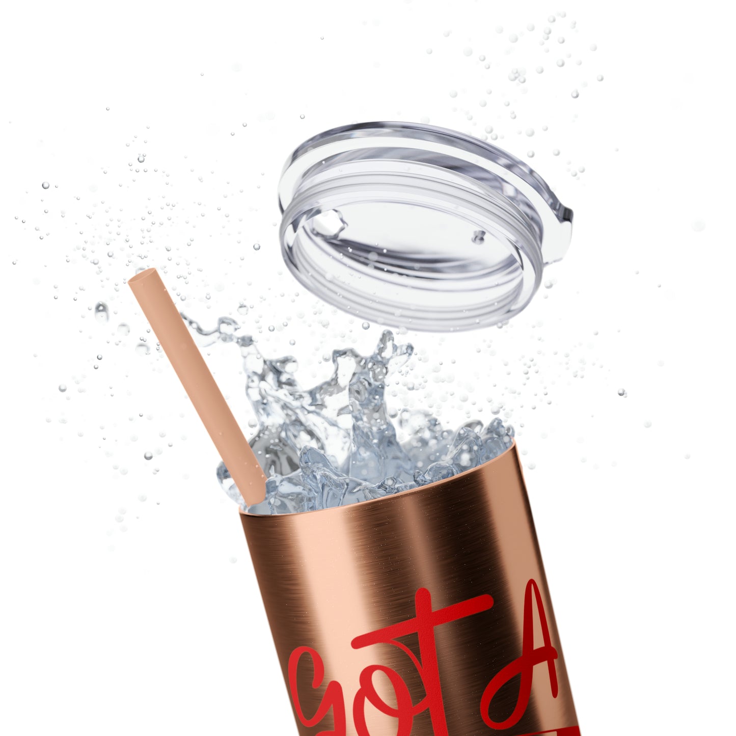 Got A Mystery Skinny Tumbler with Straw, 20oz