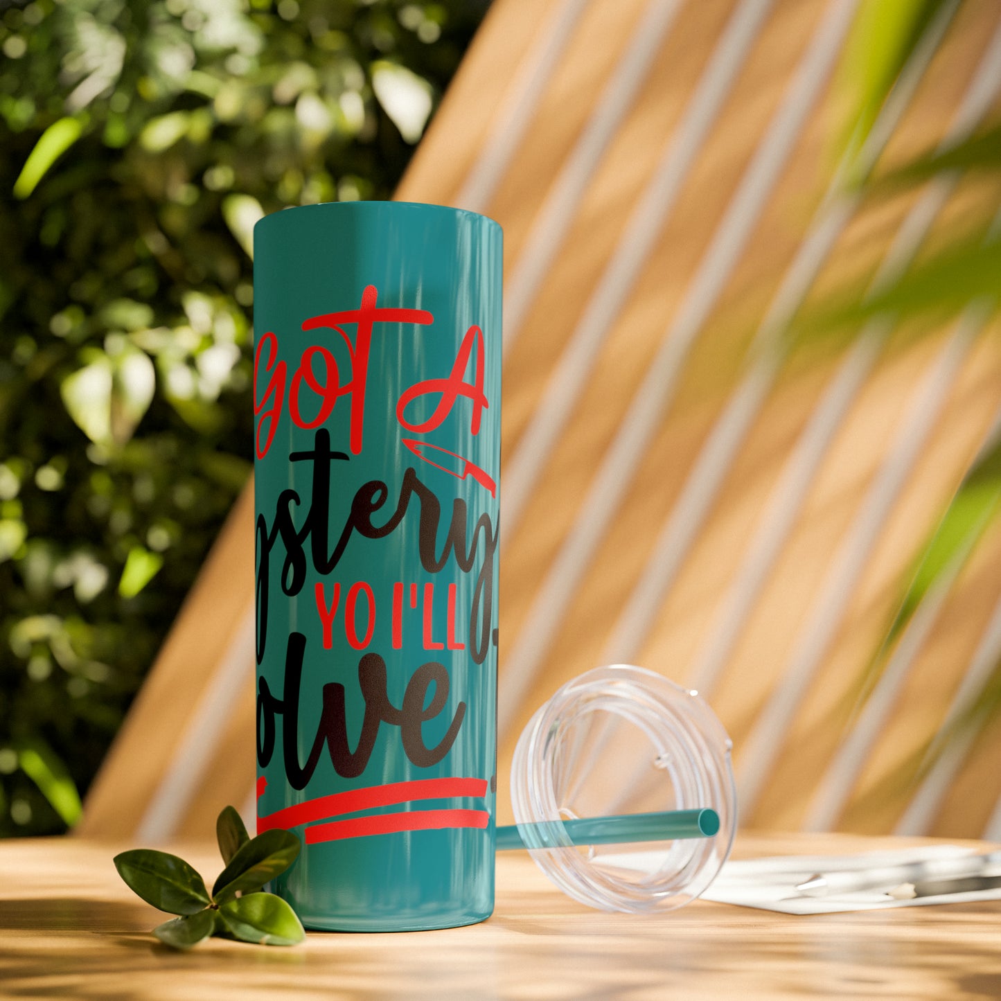 Got A Mystery Skinny Tumbler with Straw, 20oz