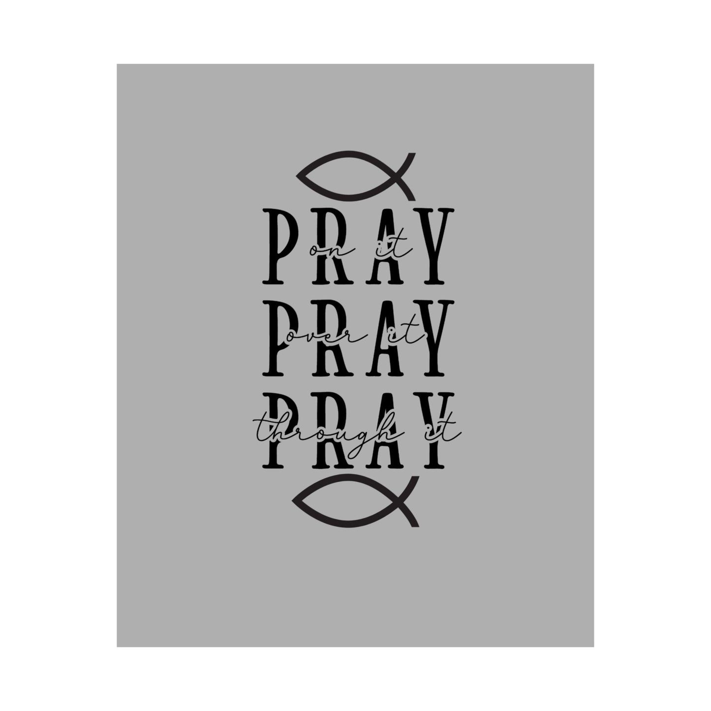 Pray Inspirational Poster, Matte Vertical