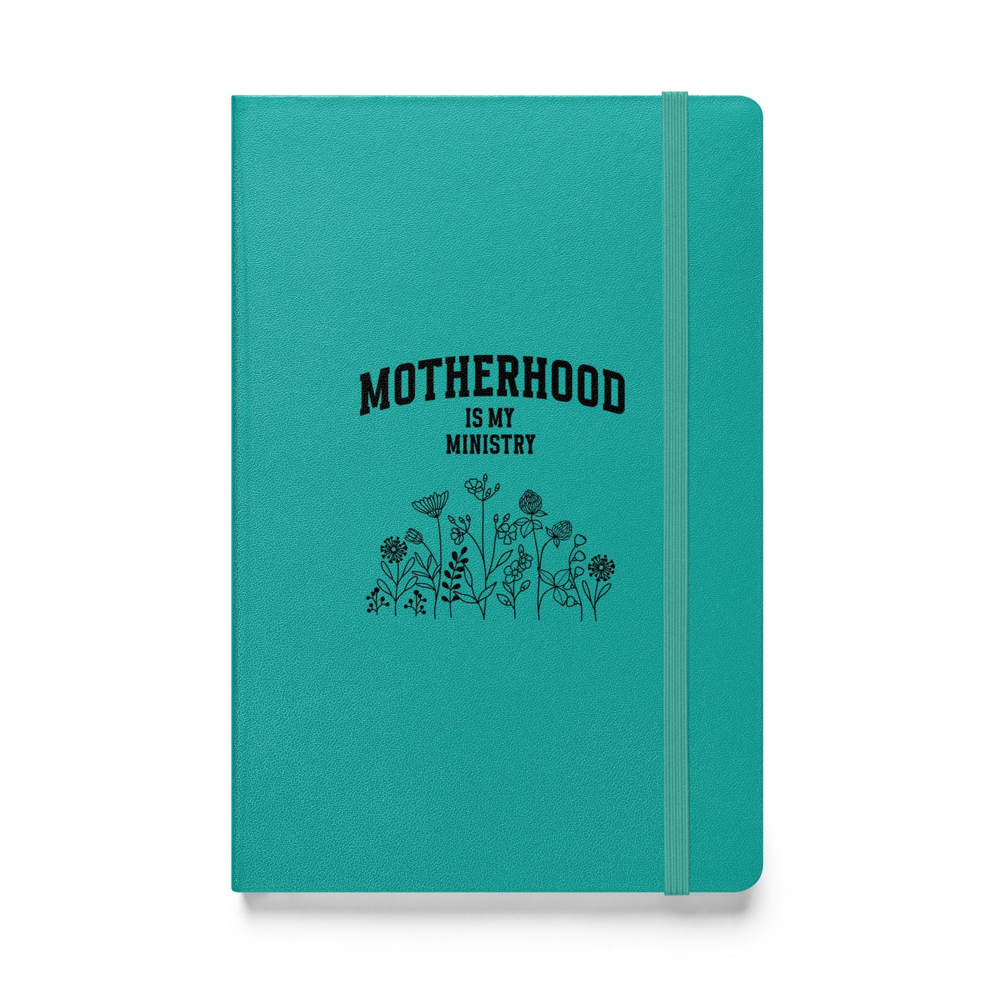 Motherhood Is My Ministry Journal Hardcover bound notebook