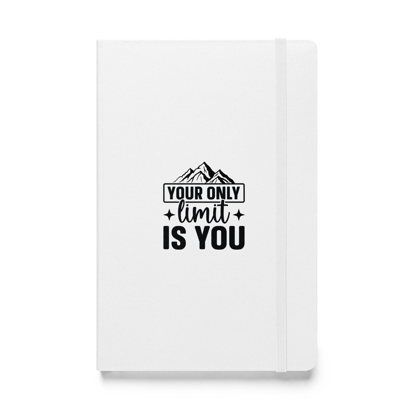 Your Only Limit Is You Hardcover Motivational Notebook