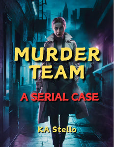 Murder Team – A Serial Case: A Southern Thriller, Instant PDF