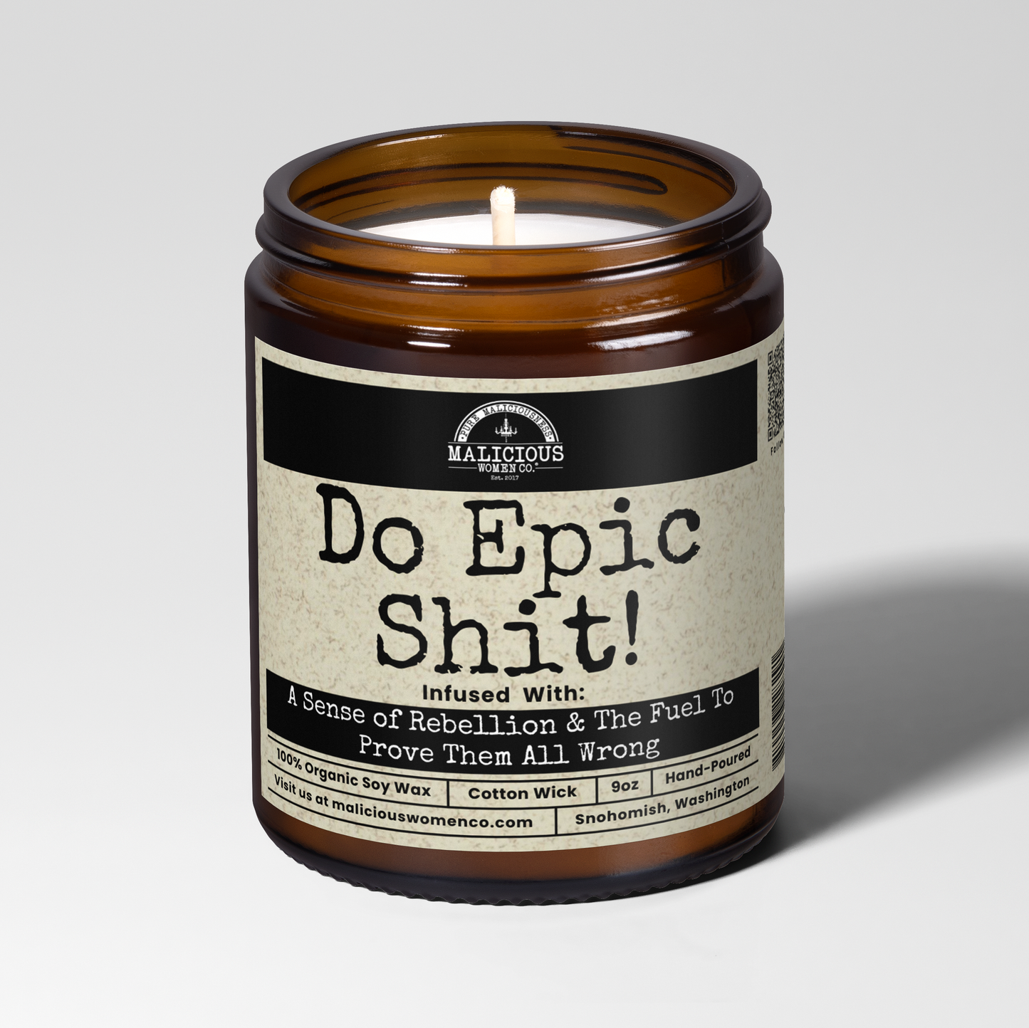 Do Epic Sh*t | Scent: Fresh Baked Bread | 9oz Funny Candle | Malicious Women Co