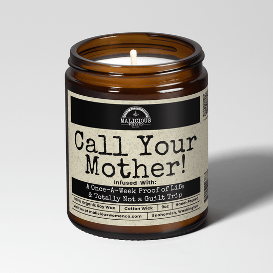 Call Your Mother | Scent: Sage & Sea Salt | 9oz Mom Candle | Malicious Women Co
