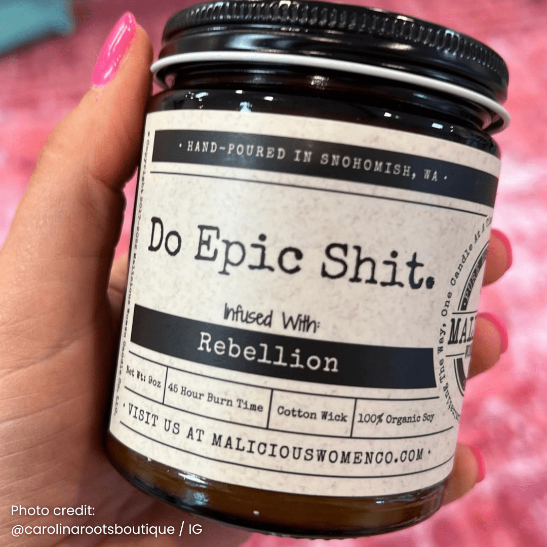 Do Epic Sh*t | Scent: Fresh Baked Bread | 9oz Funny Candle | Malicious Women Co