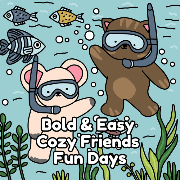 Bold and Easy Cozy Friends Fun Days Coloring Book | 30 Adorable Cozy Hand Drawn Coloring Page Designs | Printable PDF Digital Download