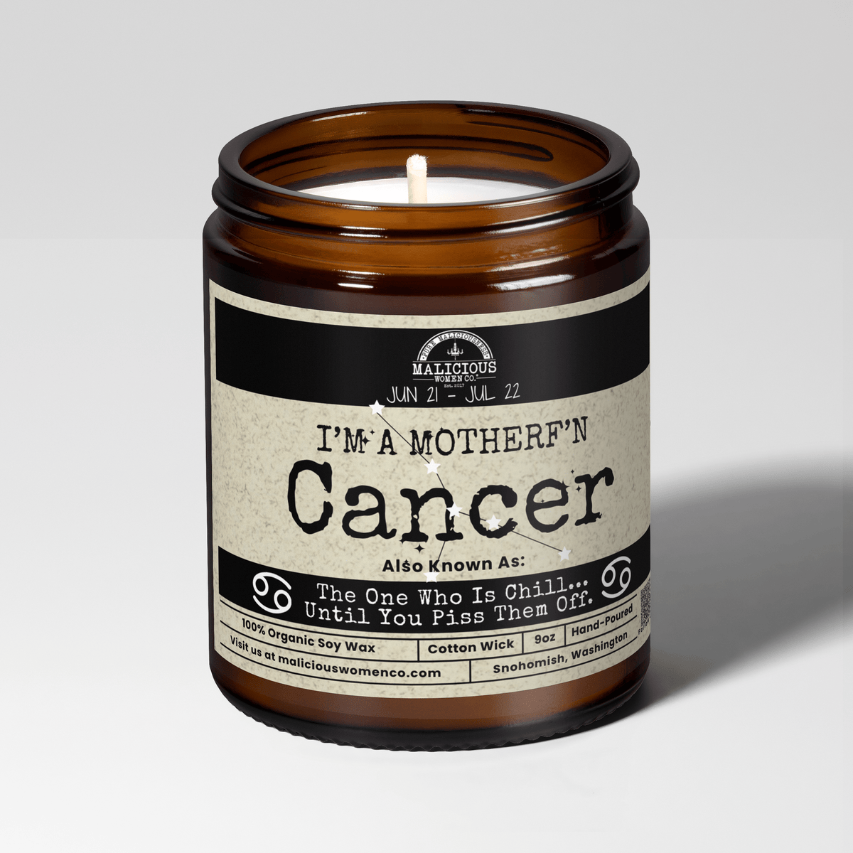 I'm a MotherF'n Cancer (Jun 21-Jul 22) The Zodiac B*tch | Scent: Frooty Loops | 9oz Zodiac Candle | Malicious Women Co