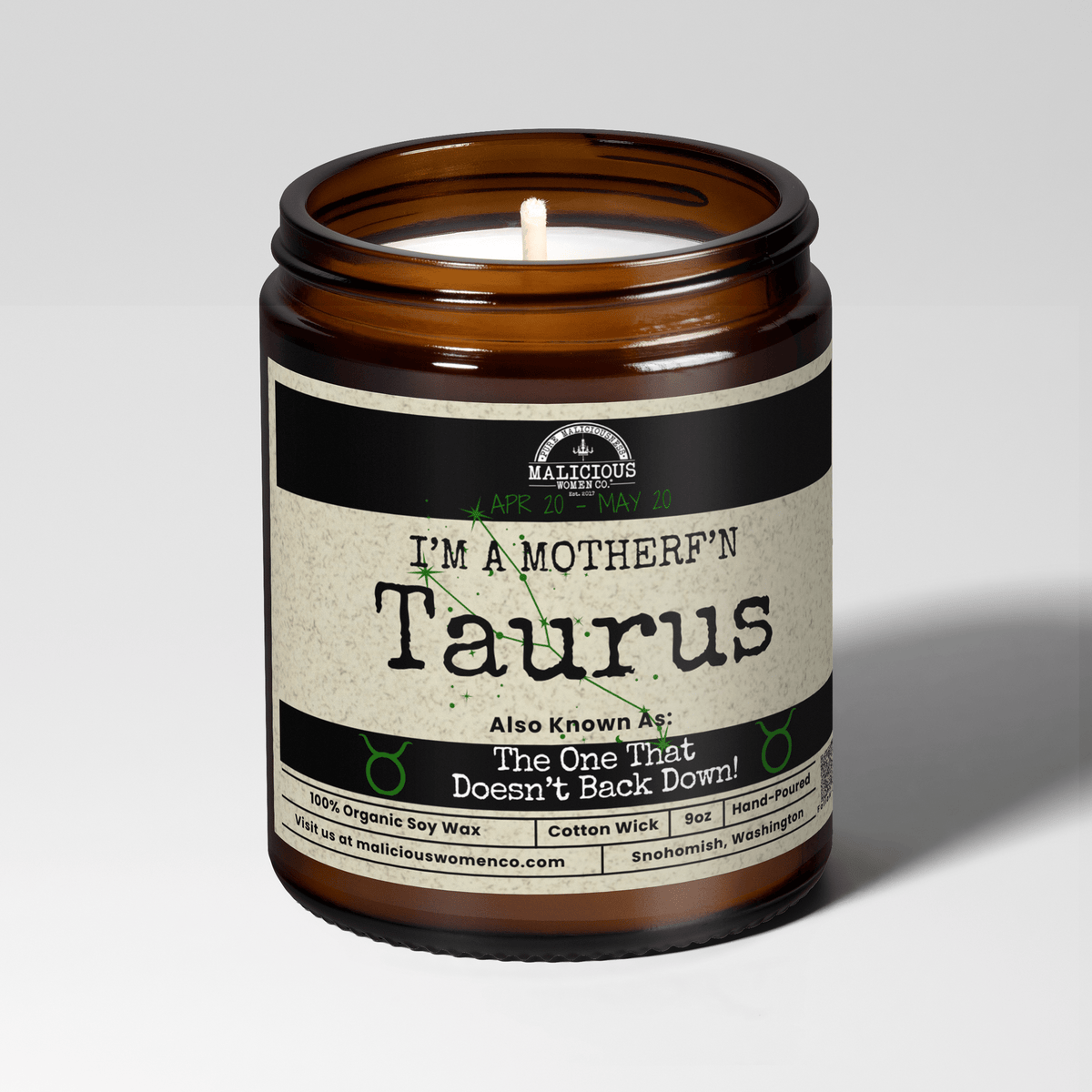 I'm a MotherF'n Taurus (Apr 20-May 20) The Zodiac B*tch | Scent: Exotic Hemp | 9oz Zodiac Candle | Malicious Women Co