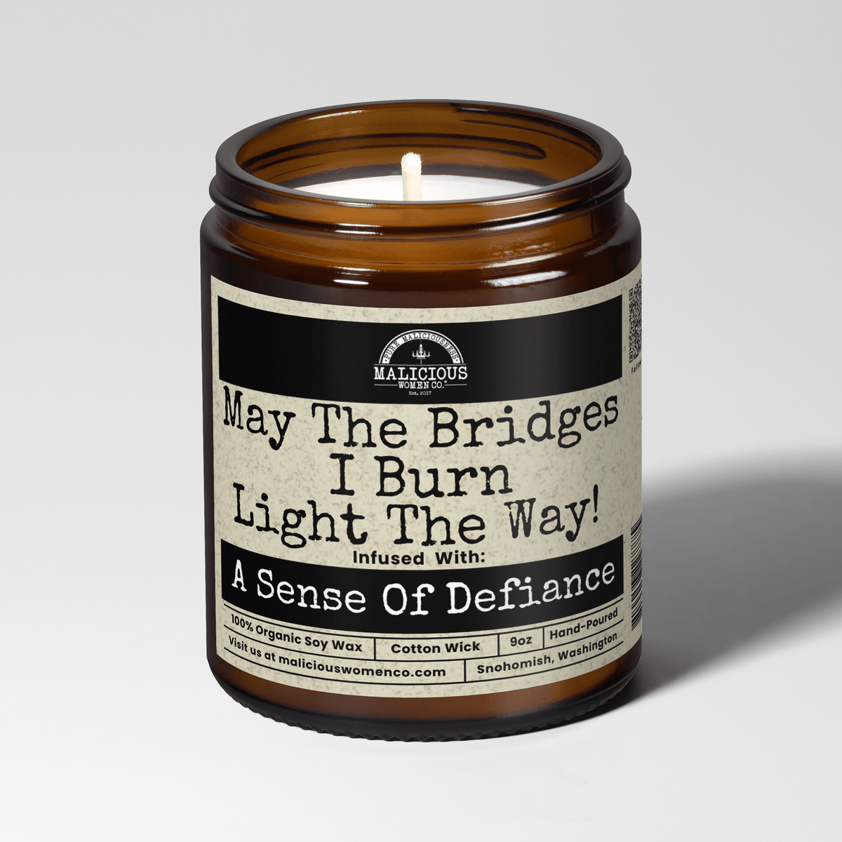 May The Bridges I Burn Light The Way | Scent: Verbena Sandalwood | 9oz Mental Health Candle | Malicious Women Co