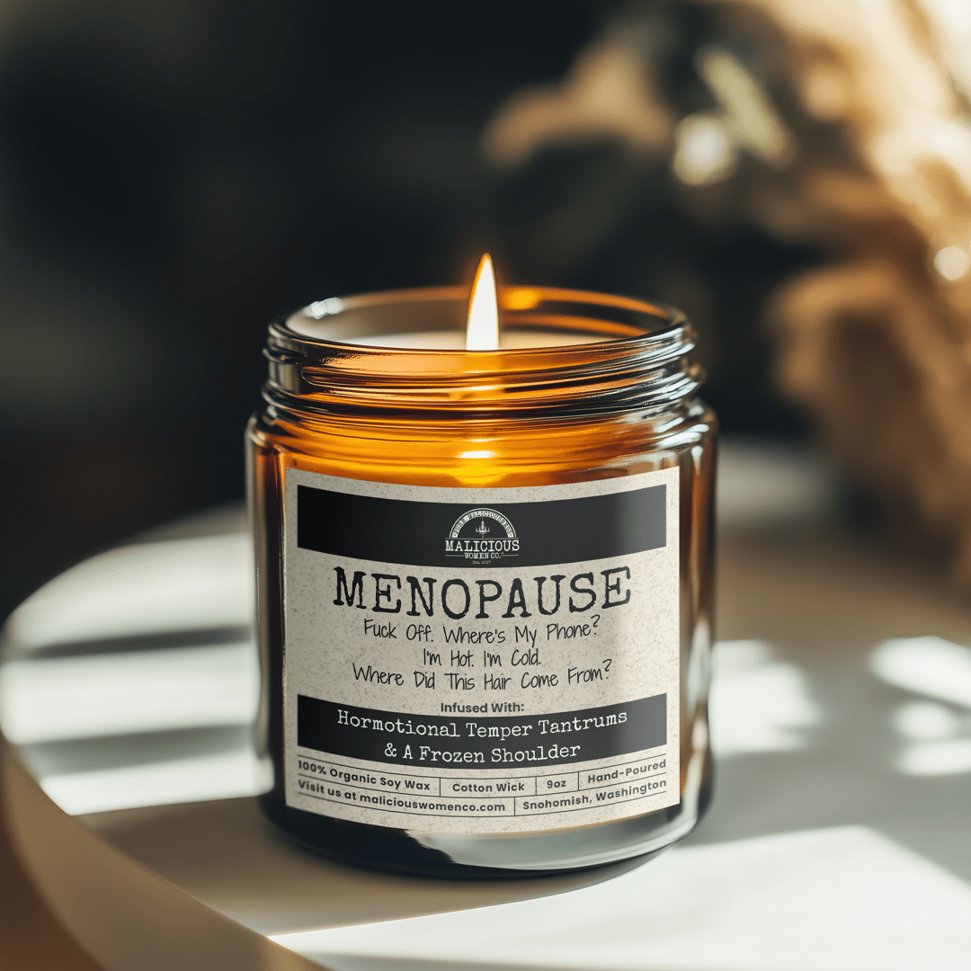Menopause | Scent: Fresh Baked Bread | 9oz Funny Candle | Malicious Women Co